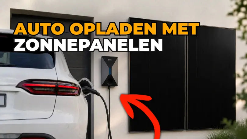 Auto opladen met zonnepanelen: zo laad je met eigen zonnestroom